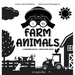 I See Farm Animals: Bilingual (English / French) (Anglais / Français) A Newborn Black & White Baby Book (High-Contrast Design & Patterns) (Cow, Horse,