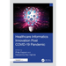 Healthcare Informatics Innovation Post COVID-19 Pandemic