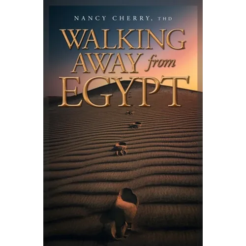 Walking Away from Egypt