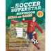 The Soccer Superstar Handbook - Skills and Games: The ultimate activity book for soccer-loving kids (Age 8+)