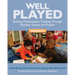 Well Played, Grades K-2: Building Mathematical Thinking Through Number Games and Puzzles