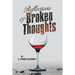 Reflections of Broken Thoughts