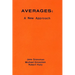 Averages: A New Approach