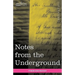 Notes from the Underground