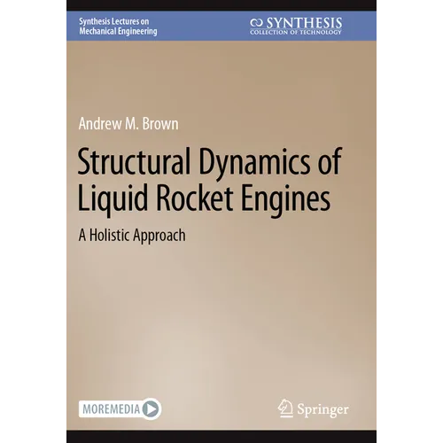 Structural Dynamics of Liquid Rocket Engines: A Holistic Approach