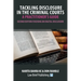 Tackling Disclosure in the Criminal Courts - A Practitioner's Guide (Second Edition Focusing on Digital Disclosure)