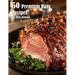 50 Premium Ham Recipes