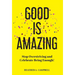 Good Is Amazing