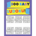 300 Easy Sudoko: Sudoku for beginner Best sudoku for newbie!