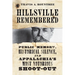 Hillsville Remembered: Public Memory, Historical Silence, and Appalachia's Most Notorious Shoot-Out