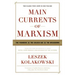 Main Currents of Marxism: The Founders - The Golden Age - The Breakdown