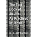 The Text-Book of Ju-Jitsu, as Practised in Japan - Being a Simple Treatise on the Japanese Method of Self Defence