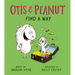 Otis & Peanut Find a Way