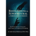 Rediscovering the Supernatural in Christian Conversion: The Divine-Human connection and its impact on Evangelism and Discipleship