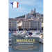 Marseille Magic: Navigating the Heart of Provence