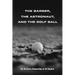 The Barber, the Astronaut, and the Golf Ball