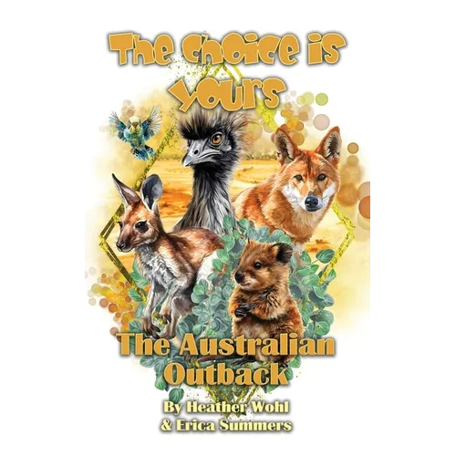 The Australian Outback: The Choice is Yours Book 5