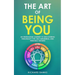 The Art of Being You: An Enneagram Journey to Discovering Personality Type, Self-Awareness, and Personal Growth
