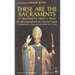 These Are the Sacraments