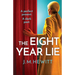 The Eight-Year Lie