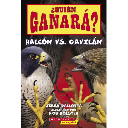 ¿Quién Ganará? Halcón vs. Gavilán (Who Will Win? Falcon vs. Hawk)