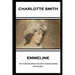Charlotte Smith - Emmeline: "Ah! thus man spoils Heaven's glorious works with blood!"