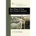 But What If I'm the Ninety-Ninth?: (And Other Questions I Wasn't Supposed to Ask)