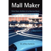 Mall Maker: Victor Gruen, Architect of an American Dream