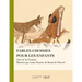 La Fontaine - Fables Choisies Pour Les Enfants