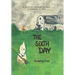 The Sixth Day: A Story of Freedom Summer in Alabama in 1965