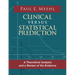 Clinical Versus Statistical Prediction: A Theoretical Analysis and a Review of the Evidence