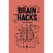 Brain Hacks: Life-Changing Strategies to Improve Executive Functioning