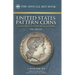 United States Pattern Coins: Experimental and Trial Pieces: Complete Source for History, Rarity, and Values