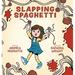 Slapping Spaghetti