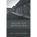 postcards from glasshouse drive