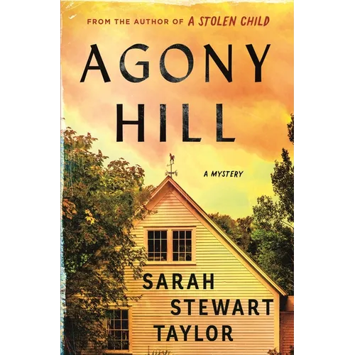 Agony Hill: A Mystery