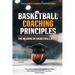 Basketball Coaching Principles: The Meaning of Basketball in Life