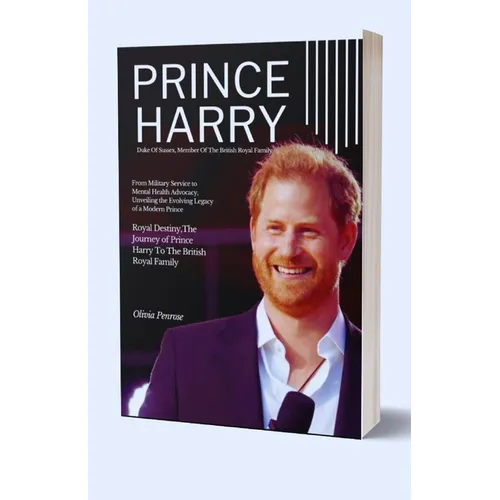 Prince Harry Member Of The British Royal Family: From Military Service to Mental Health Advocacy, Unveiling the Evolving Legacy of a Modern Prince
