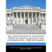The Constitution of the United States of America: Analysis and Interpretation - 2008 Supplement