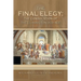 The Final Elegy: the Consolation of the Classics in Old Age