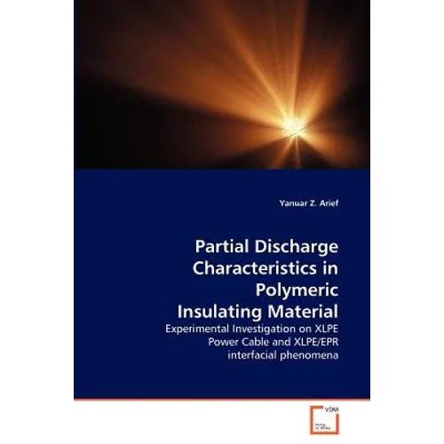 Partial Discharge Characteristics in Polymeric Insulating Material