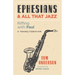 Ephesians and All That Jazz: Riffing with Paul: A Transliteration