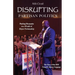 Disrupting Partisan Politics: Finding Humanity in a World of Hyper Partisanship