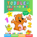Toddler Coloring Book: Letters, Numbers, Shapes, Colors. For Toddlers, Preschoolers And School-Age Children
