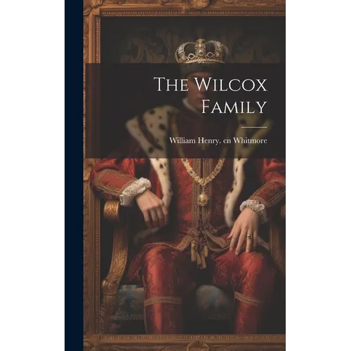 The Wilcox Family