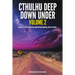 Cthulhu Deep Down Under Volume 2