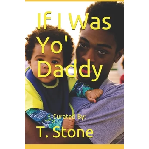 If I Was Yo' Daddy