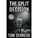 The Split Decision