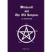 Witchcraft and The Old Religion: an introduction