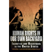 Human Rights in Our Own Backyard: Injustice and Resistance in the United States
